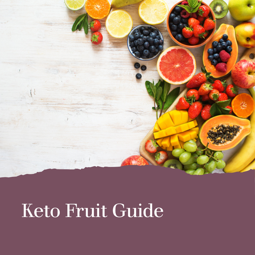 Keto Fruit Guide