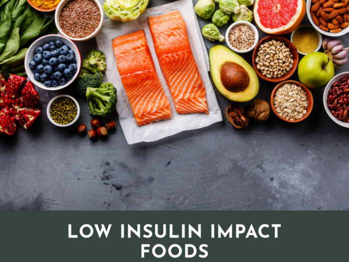Low Insulin Impact foods