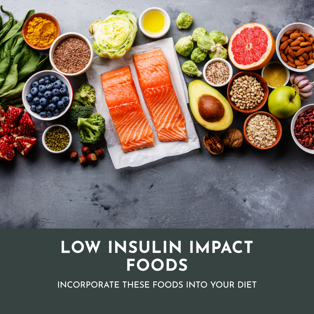 Low Insulin Impact foods