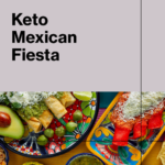 Keto Mexican Fiesta