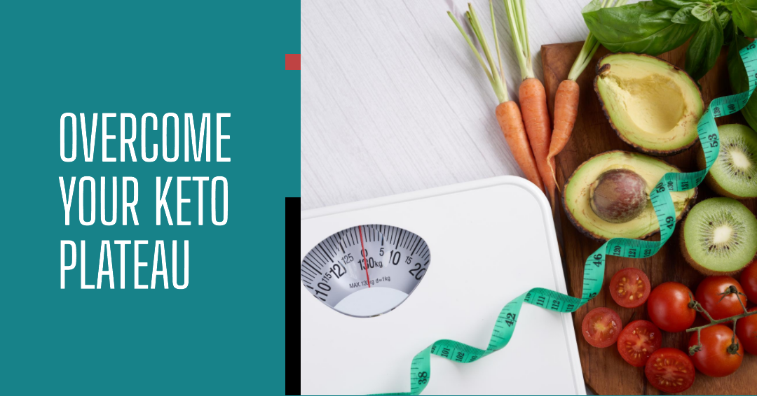 Overcome Keto Plateau