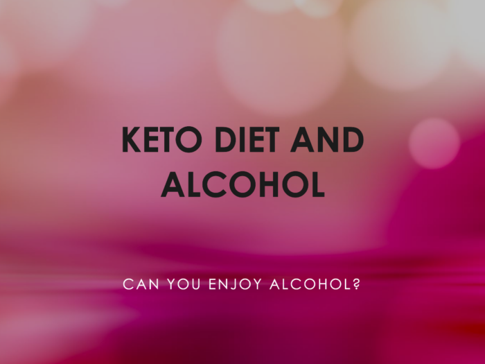 Keto and alcohol